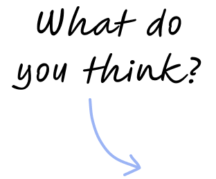 Text 'What do you think?' with an arrow pointing to the word 'think' on a white background
